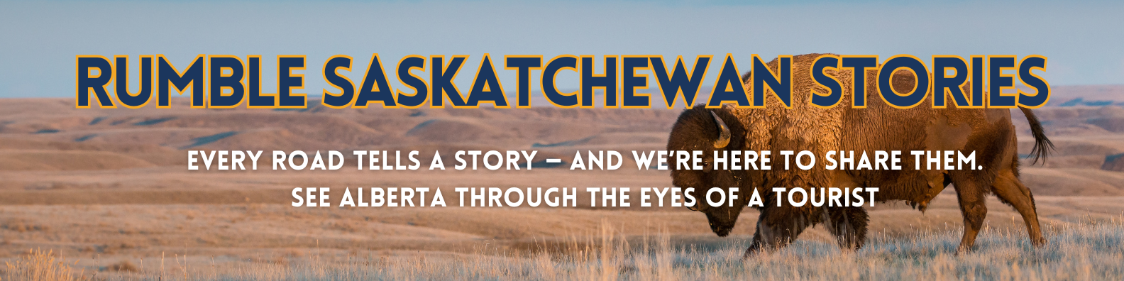  Banner for Rumble Saskatchewan Stories blog featuring a mountain lake, dock, and forested hills with the tagline “Every road tells a story — and we’re here to share them.”