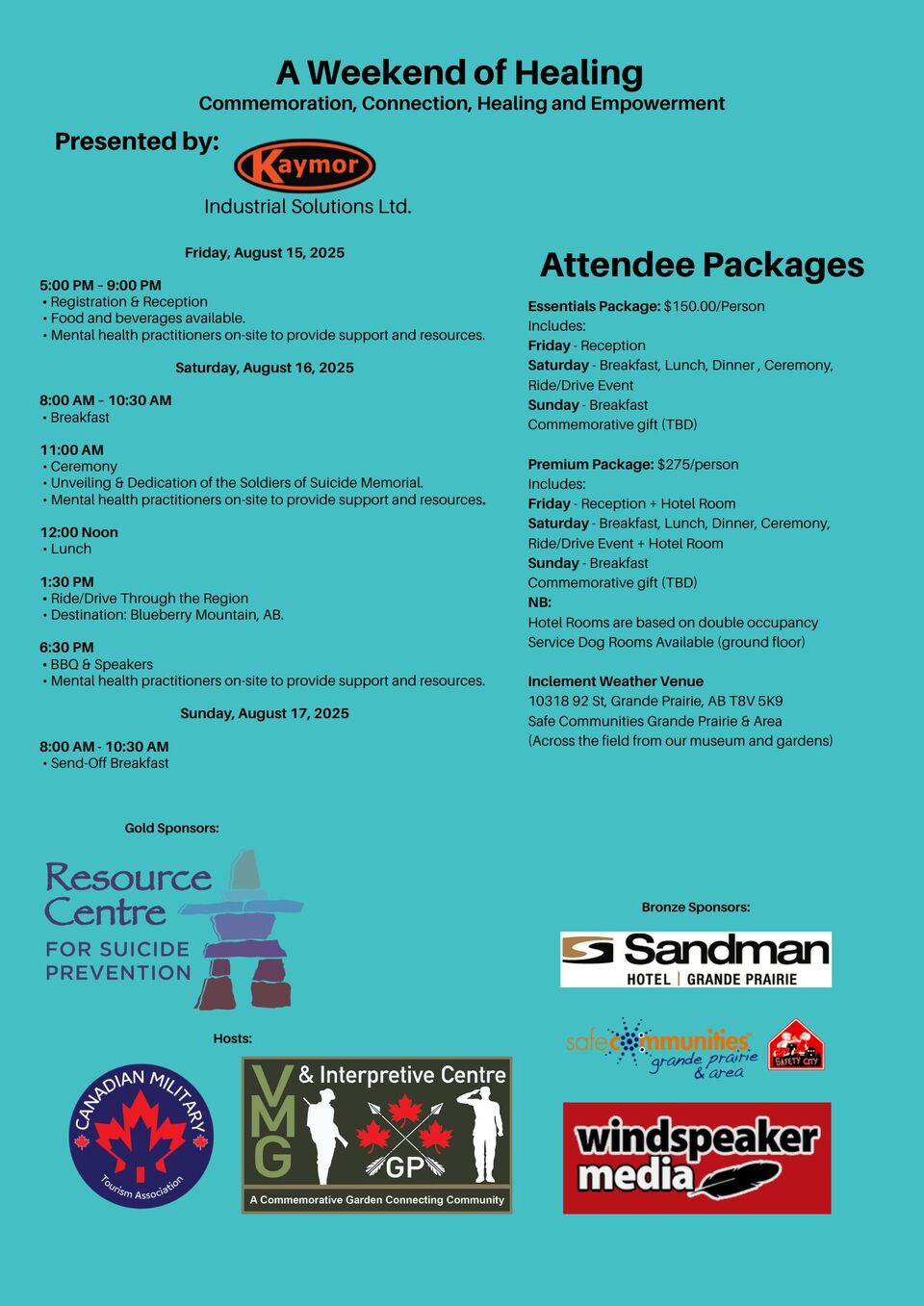 The event information for this very special and sacred weekend.